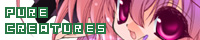 ��Ė��FPURE CREATURES�l�Ǘ��l�F�� ���Ɨl